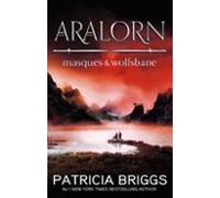 Aralorn: Masques And Wolfsbane (ebook)