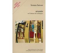 Aramis ou L'amour des techniques