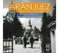 Aranjuez. Patrimonio de la Humanidad