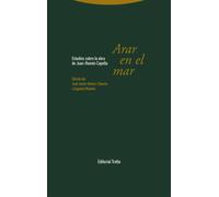 Arar en el mar: Estudios sobre la obra de Juan-Ramón Capella (Estructuras y procesos. Derecho)