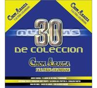 Arauza Chon & Furia Colombiana - 30 De Coleccion