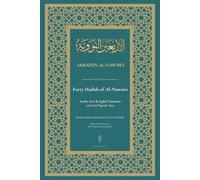 Arba'een Al-Nawawi: 40 Hadith of Al-Nawawi | Arabic Text & English Translation with Lined Pages (Islamic Ilm Books)