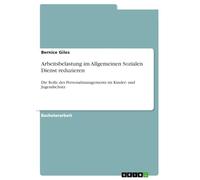 Arbeitsbelastung im Allgemeinen Sozialen Dienst reduzieren: Die Rolle des Personalmanagements im Kinder- und Jugendschutz