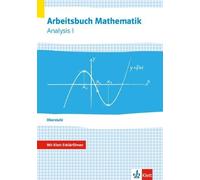 Arbeitsbuch Mathematik Oberstufe Analysis 1: Arbeitsbuch mit Klett (Tapa blanda)
