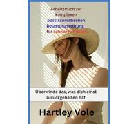 Arbeitsbuch zur komplexen posttraumatischen Belastungsstörung für schwarze Frauen
