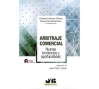 Arbitraje Comercial. Nuevas Tendencias Y Oportunidades