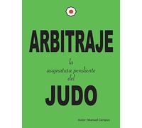 Arbitraje la asignatura pendiente del judo
