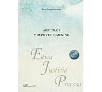 Arbitraje y deporte femenino (SIN COLECCION)