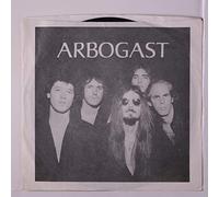 ARBOGAST - yesterday is gone / out of my way girl
