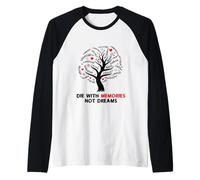 Árbol Inspirador de Life Canvas Die with Memories Not Dreams Camiseta Manga Raglan