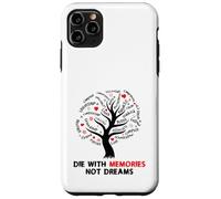 Árbol Inspirador de Life Canvas Die with Memories Not Dreams Carcasa para iPhone 11 Pro MAX