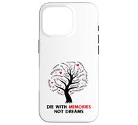 Árbol Inspirador de Life Canvas Die with Memories Not Dreams Carcasa para iPhone 16 Pro