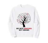 Árbol Inspirador de Life Canvas Die with Memories Not Dreams Sudadera