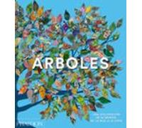 ESP Árboles: Una exploración de su mundo, de la raíz a la copa (GENERAL NON-FICTION)