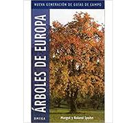 ARBOLES DE EUROPA.NUEVA GENERACION (GUIAS DEL NATURALISTA-ARBOLES Y ARBUSTOS)