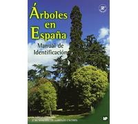 Árboles en España. Manual de identificación. (Botánica)