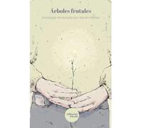 Árboles frutales | Adrian Vieitez, Víctor Soho, Rosa Berbel, Pablo Caldera, Karmele Ustarroz, Clara Nuño, Ángel Luis Díaz Del Río Martíne