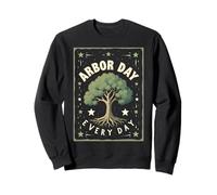 Arbor Day Every Day Sudadera