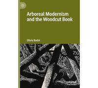 Arboreal Modernism and the Woodcut Book