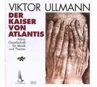 Arbos Gesellschaft Fur Musik U - Ullmann;Der Kaiser Von Atlanti