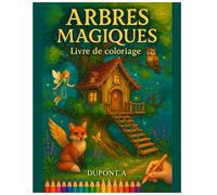 ARBRES MAGIQUES: Livre de coloriages