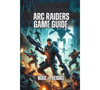 ARC Raiders Game Guide: Learn Step-by-Step Tactics for Both Beginners and Advanced Players to Thrive in Speranza