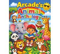 Arcade’s Animal Anthology