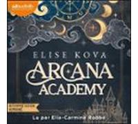 Arcana Academy Tome 1