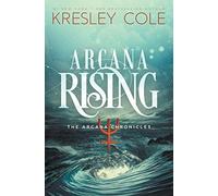 Arcana Rising: Volume 5 (The Arcana Chronicles)