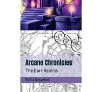 Arcane Chronicles: The Dark Realms