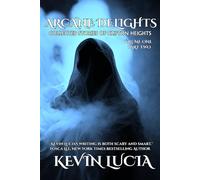 Arcane Delights: Collected Stores of Clifton Heights, Part 2