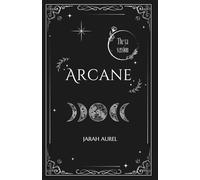 Arcane: the YA version: 1 (The Harmonia Chronicles: the YA version)
