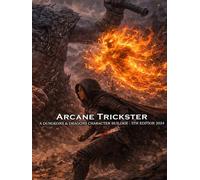 Arcane Trickster Rogue Builder for D&D 5E 2024: Class and Sub-Class Features, Sneak Attack & Cunning Strike with Spell List (D&D Character Building Guides for the Rogue)