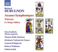 Arcanes Symphoniques, op. 30 (extraits) - Triptyque, op. 23 - Le Songe Salinas, op. 36