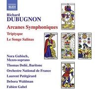 Arcanes Symphoniques, op. 30 (extraits) - Triptyque, op. 23 - Le Songe Salinas, op. 36