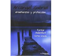 Arcángel Gabriel, enseñanzas y protección