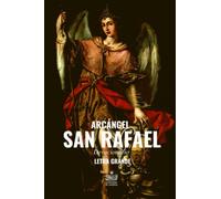 Arcángel San Rafael. Devocionario: Letra grande
