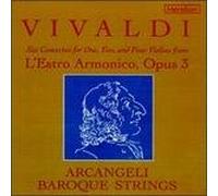 Arcangeli Baroque Strings - Antonio Vivaldi: Six Concertos From L'Estro Armonico, Op. 3