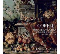 Enrico Gatti, Guido Morini, Gaetano Nasillo – Corelli: Sonatas Op. V – Arcana