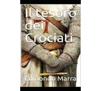 ARCANI NORMANNI: il tesoro dei crociati