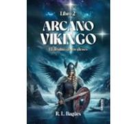 arcano vikingo libro 2. el destino de los dioses