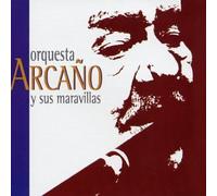 Arcano Y Sus Maravillas - Orquesta Arcayo Y Sus Maravill