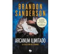Arcanum Ilimitado: La colección del Cosmere (MAXI)