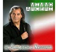 Arceri Mimmo - Da Sarajevo a Nassirya