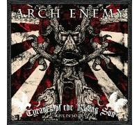 ARCH ENEMY - Tyrants of the Rising Sun