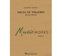 Arch Of Triumph - Concert Band/Harmonie - SCORE