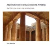 Archäologie Und Geschichte Zyperns (ebook)