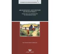 Archaeology and history of peasantries 1 | Juan Antonio Quirós Castillo