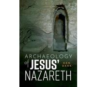 Arqueología de Nazaret de Jesús – Oxford University Press