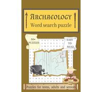 Archaeology Word Search Puzzle Book: ord Searches with Easy to Read Print about archaeology, history and More | 5.5x8.5 inches, 110 pages | 50+ Puzzles ... Gift for Vacations, Holidays and Free Time